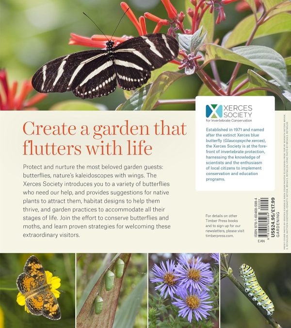 Gardening for Butterflies: How You Can Attract and Protect Beautiful, Beneficial Insects - by The Xerces Society Online